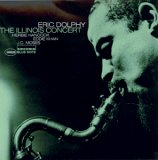 Eric Dolphy - The Illinois Concert