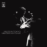 Miles Davis - Miles in Tokyo - Miles Davis Live in Tokio