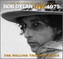 Bob Dylan & The Rolling Thunder Revue - The Bootleg Series Vol. 5: Live 1975
