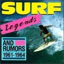 Various artists - Surf Legends And Rumors 1961-1