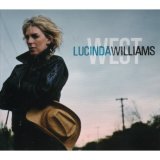 Lucinda Williams - West [Limited Edition Digipak]