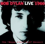 Dylan, Bob - The Bootleg Series, Vol. 4: Live 1966 - The Royal Albert Concert