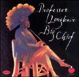 Professor Longhair - Big Chief