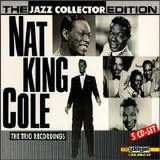 Nat King Cole Trio - The Trio Recordings - The Jazz Collector Edition