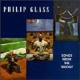 Philip Glass - Songs from the Trilogy
