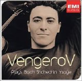 Maxim Vengerov - Venegerov Plays Bach Shchedrin Ysaye