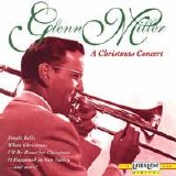 Glenn Miller - A Christmas Concert