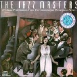 Various artists - The Jazz Masters: 27 Classic Performances from the Columbia Jazz Masterpieces Series