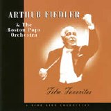 Arthur Fiedler - The Boston Pops Orchestra - Film Favorites