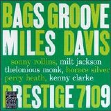 Miles Davis & Modern Jazz Giants - Bags' Groove