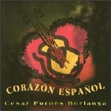 Cesar Fornes Berlanga - Corazon Espanol