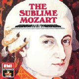 Mozart - The Sublime Mozart