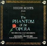 Phantom of the Opera/Original Cast Recording - Highlights from the Phantom of the Opera