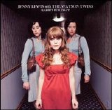 Jenny Lewis with The Watson Twins - Rabbit Fur Coat