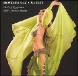 Mostafa Sax - Hayati: The Best of Egyptian Belly Dance Music