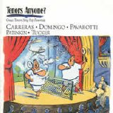Carrras - Domingo - Pavarotti - Patinkin - Tucker - Tenors Anyone?