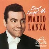 Mario Lanza - Don't Forget Me