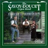 Savoy - Doucet Cajun Band - Home Music with Spirits