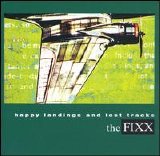 The Fixx - Happy Landings and Lost Tracks
