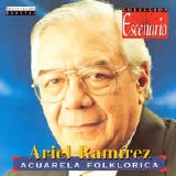Ariel Ramirez - Acuarela Folklorica