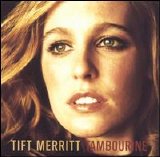 Tift Merritt - Tambourine