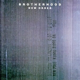 New Order - Brotherhood (Remastered)