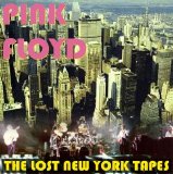 Pink Floyd - The Lost NY Tapes