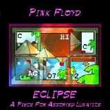 Pink Floyd - Eclipse - A Piece For Assorted Lunatics Rev A