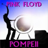 Pink Floyd - Pompeii (Rev A)