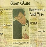 Waits, Tom (Tom Waits) - Heartattack and Vine