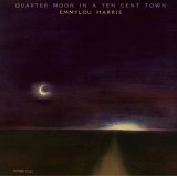 Emmylou Harris - Quarter Moon In A Ten Cent Town