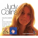 Judy Collins - Wildflowers/Who Knows Where the Time Goes