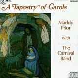 Maddy Prior with The Carnival Band - A Tapestry of Carols