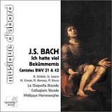 Philippe Herreweghe - Cantatas BWV 21 & 42