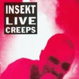 Insekt - Live Creeps
