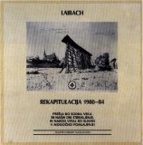 Laibach - Rekapitulacija 1980-84