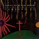 Current 93 - Judas As Black Moth