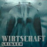 Laibach - Wirtschaft ist Tot