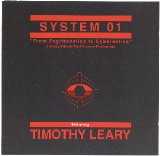 System 01 featuring Timothy Leary - From Psychodelics to Cybernetics