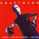 Kraftwerk - The First DJ Edition