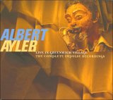 Albert Ayler - Live in Greenwich Village (The Complete Impulse Recordings)