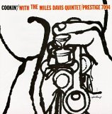 Miles Davis - Cookin' with the Miles Davis Quintet
