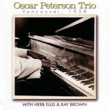 The Oscar Peterson Trio - Vancouver, 1958