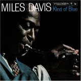 Miles Davis - Kind of Blue (mono)