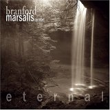 Branford Marsalis Quartet - Eternal