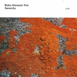 Bobo Stenson Trio - Serenity
