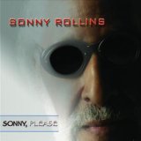 Sonny Rollins - Sonny Please