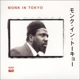 Thelonious Monk - Monk in Tokyo