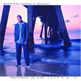 Branford Marsalis - Footsteps of Our Fathers