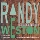 Randy Weston - The Spirits of Our Ancestors